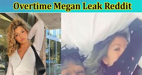 overtime megan all leaked|Why Did Overtime Megan Delete Her TikTok。